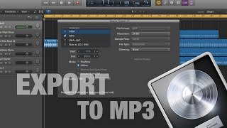 How to Export a song to mp3 in Logic Pro X [upl. by Janos]