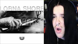 FINALLY A FAN Lorna Shore  Pain Remains  Full Album REACTION [upl. by Ynohtn]