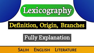 Lexicography  Definition Origin Branches  Fully Explanation [upl. by Connie]