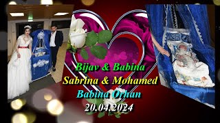 Bijav amp Babina Sabrina amp Mohamed Babina Orhan 20042024 [upl. by Neelyad829]