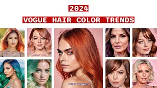 2024 Vogue Hair Color Trends [upl. by Aisylla391]