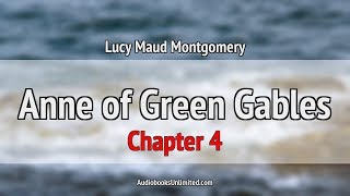 Anne of Green Gables Audiobook Chapter 4 [upl. by Madalyn]