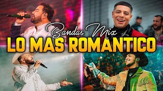 Carin Leon Banda MS Grupo Firme Banda EL Fantasma Banda El Limón Banda Lo Mas Nuevo y Romántico [upl. by Hallock]