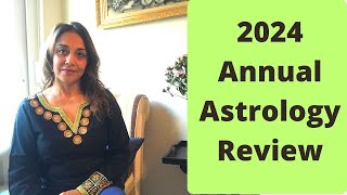 Annual Astrology Review Themes for 2024 [upl. by Zeitler]