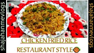 Restaurant Style Chicken Fried Rice Recipe by Shajahan Me Vlogsvideo [upl. by Gretta]