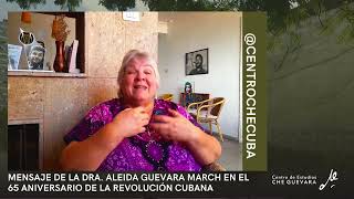 Mensaje de Aleida Guevara March en el 65 Aniversario del Triunfo de la Revolución Cubana [upl. by Enad910]