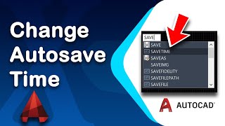 How to change autosave time in AutoCAD [upl. by Kincaid]