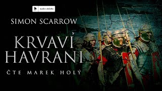 Simon Scarrow  Krvaví havrani  Audiokniha [upl. by Niall]