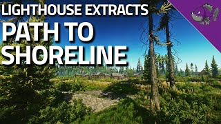 Path To Shoreline  Lighthouse Extract Guide  Escape From Tarkov [upl. by Ahsie509]