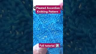 Pleated Accordion Knitting Pattern Preview knitpattern knitting [upl. by Ahseia]