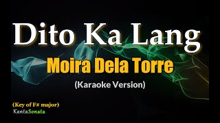 Dito Ka Lang  Moira Dela Torre  Karaoke Version [upl. by Axia]