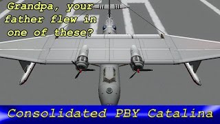 KSP Consolidated PBY Catalina real plane Firespitter  B9 Aerospace [upl. by Cleopatra]