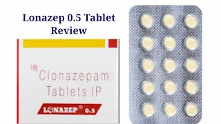 Lonazep 05 Tablet Use  Sideefect  benefits  in hindi [upl. by Nytsyrk]