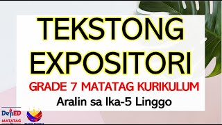 TEKSTONG EKSPOSITORI  FILIPINO 7 MATATAG KURIKULUM [upl. by Nas]