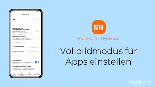 Vollbildmodus für Apps einstellen  Xiaomi Android 14  HyperOS 1 [upl. by Dorrahs]