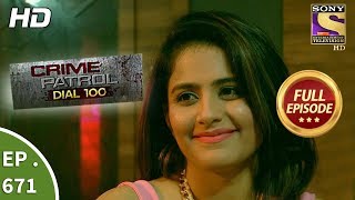 Crime Patrol Dial 100  Ep 671  Full Episode  18th December 2017 [upl. by Lionel]