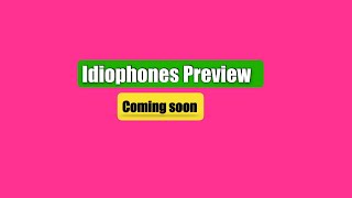 Idiophones Promo Video [upl. by Watkin]