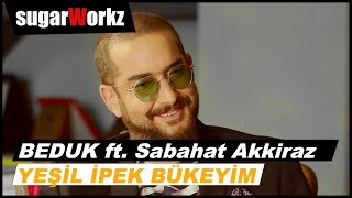 BEDÜK feat Sabahat Akkiraz  Yeşil İpek Bükeyim Görevimiz Tatil Orijinal Film Müziği [upl. by Adnohral]