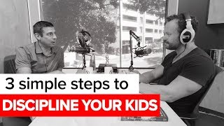 3 simple steps to discipline your kids [upl. by Zaccaria]