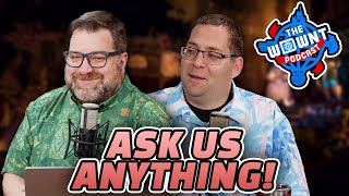 Ask Us Anything  The WDW News Today Podcast Episode 20 [upl. by Manya]