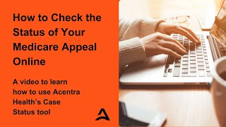 How to Check the Status of Your Medicare Appeal Online [upl. by Yrahcaz355]