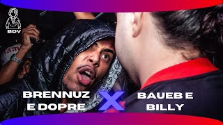 Baueb amp Billy X Brennuz amp Dopre  Final  17ª Batalha da Vergueiro [upl. by Anhaj]