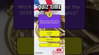 Can You Guess the Host of the 2028 Summer Olympics 🏅shorts quizchallenge riddles [upl. by Fredenburg]