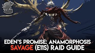 Fatebreaker Savage E11S Raid Guide  FFXIV [upl. by Dre809]