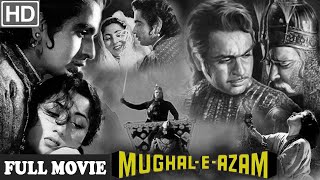 Mughal E Azam BW 1960  Original Version  Prithviraj Kapoor Dilip Kumar Madhubala  Classic [upl. by Mars]