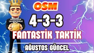 OSM 2024 FANTASTİK 433 AĞUSTOS GÜNCEL TAKTİK  MUHTEŞEM SONUÇLAR  ONLİNE SOCCER MANAGER NEW TACTIC [upl. by Renae350]