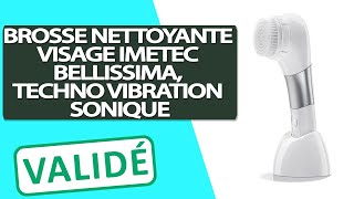 Avis Brosse Nettoyante pour Visage avec Technologie à Vibrations Soniques Imetec Bellissima [upl. by Montano]