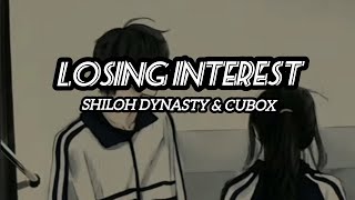 Losing Interest Lyrics [upl. by Nesnaj726]