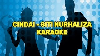 CINDAI  SITI NURHALIZA KARAOKE [upl. by Kathlin]