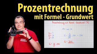 Prozentrechnung mit Formel  Grundwert berechnen  Schritt für Schritt  Lehrerschmidt [upl. by Sioux]