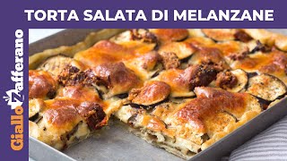 TORTA SALATA DI MELANZANE CON PASTA SFOGLIA SENZA UOVA [upl. by Schaefer]