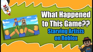 What Happened to Starving Artists on Roblox [upl. by Laemsi]