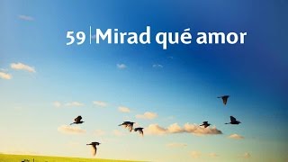 059  Himnario Adventista  Mirad Que Amor [upl. by Epifano363]