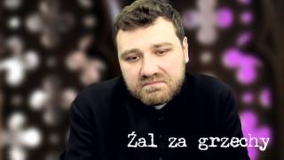 Żal za grzechy  o Marcin Kowalewski CMF [upl. by Reynard]