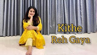 Kithe Rah Gaya  Neeti Mohan  Wedding Dance Choreography  Easy Steps [upl. by Huston85]