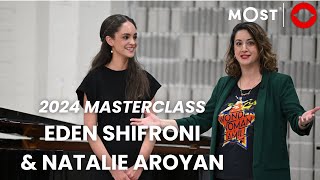 2024 Eden Shifroni soprano MasterClass with Natalie Aroyan and Bradley Gilchrist [upl. by Partridge]