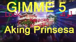 Aking Prinsesa  GIMME 5  karaoke [upl. by Georgeanne]