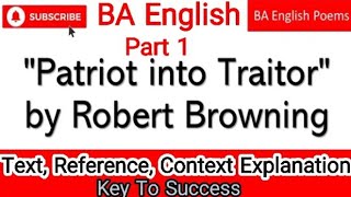 Patriot into Traitor by Robert Browning in UrduHindi  BA Poems  BA Part 1  English Literature [upl. by Asira]