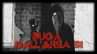 Fuga dallArea 51  Creepypasta 62 [upl. by Nadabas]