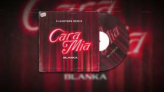 Blanka  Cara Mia Flashtune Remix Edit 2024 [upl. by Kantor]