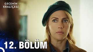 Gecenin Kraliçesi 12 Bölüm Full HD [upl. by Retrac238]