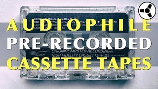 Audiophile Prerecorded Cassette Tapes [upl. by Ettore13]