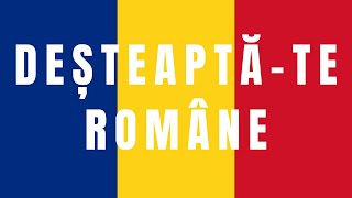 Imnul Romaniei Desteaptate romane Romanian National Anthem cu versuri  Cantec Patriotic [upl. by Nylessoj916]