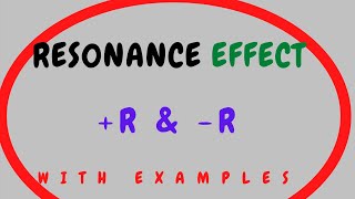 Resonance Effect  R and R Conjugation system  Resonance hybrid  Resonance effect in organic [upl. by Hsaka]