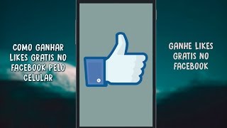 Truques para Facebook  Como ganhar curtidas no facebook pelo Celular [upl. by Gregson962]