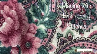 Playing with Embroidery Stitches 6 handstitching [upl. by Elton]